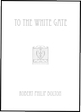 To The White Gate